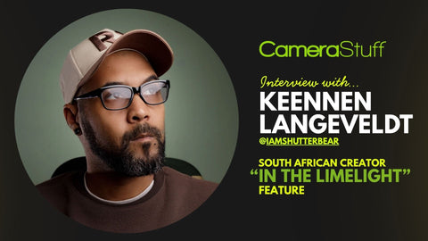 CameraStuff "In the Limelight" Interview #5: Keennen Langeveldt