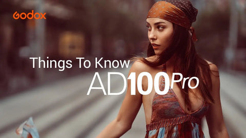 Everything You Need To Know About The Godox AD100 Pro