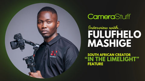 CameraStuff "In the Limelight" Interview #1:  Fulufhelo Mashige