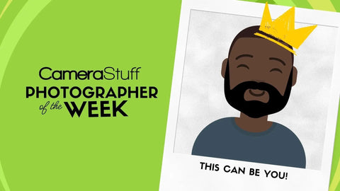 Get Featured as CameraStuff Photographer of the Week