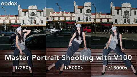 Master Portrait Shooting with the Godox V100 Camera Flash